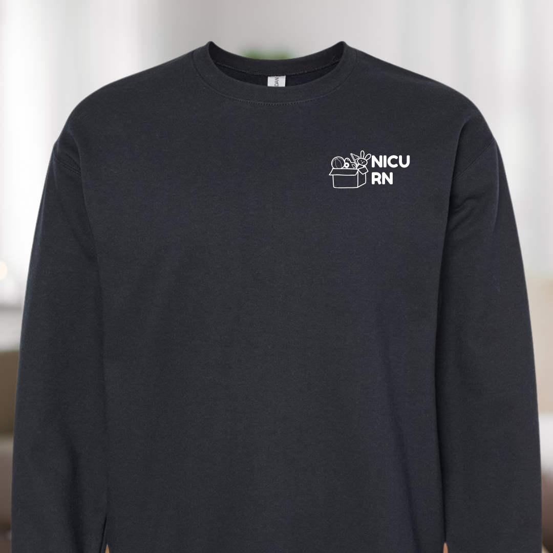 NICU RN - Sweatshirt